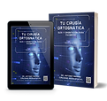 Libro para pacientes de cirugia ortognatica maxilofacial. El primer libro de cirugi ortognatica para pacientes